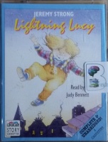Lightning Lucy written by Jeremy Strong performed by Judy Bennett on Cassette (Unabridged)